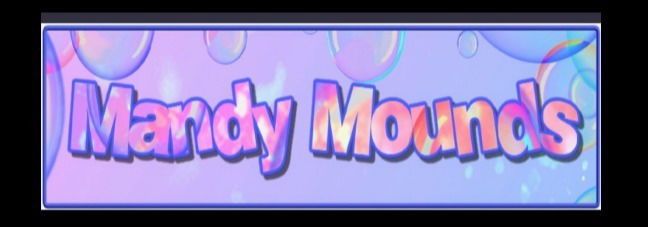 mandy_mounds banner