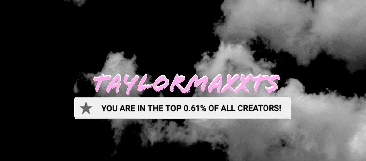 taylormaxxts banner