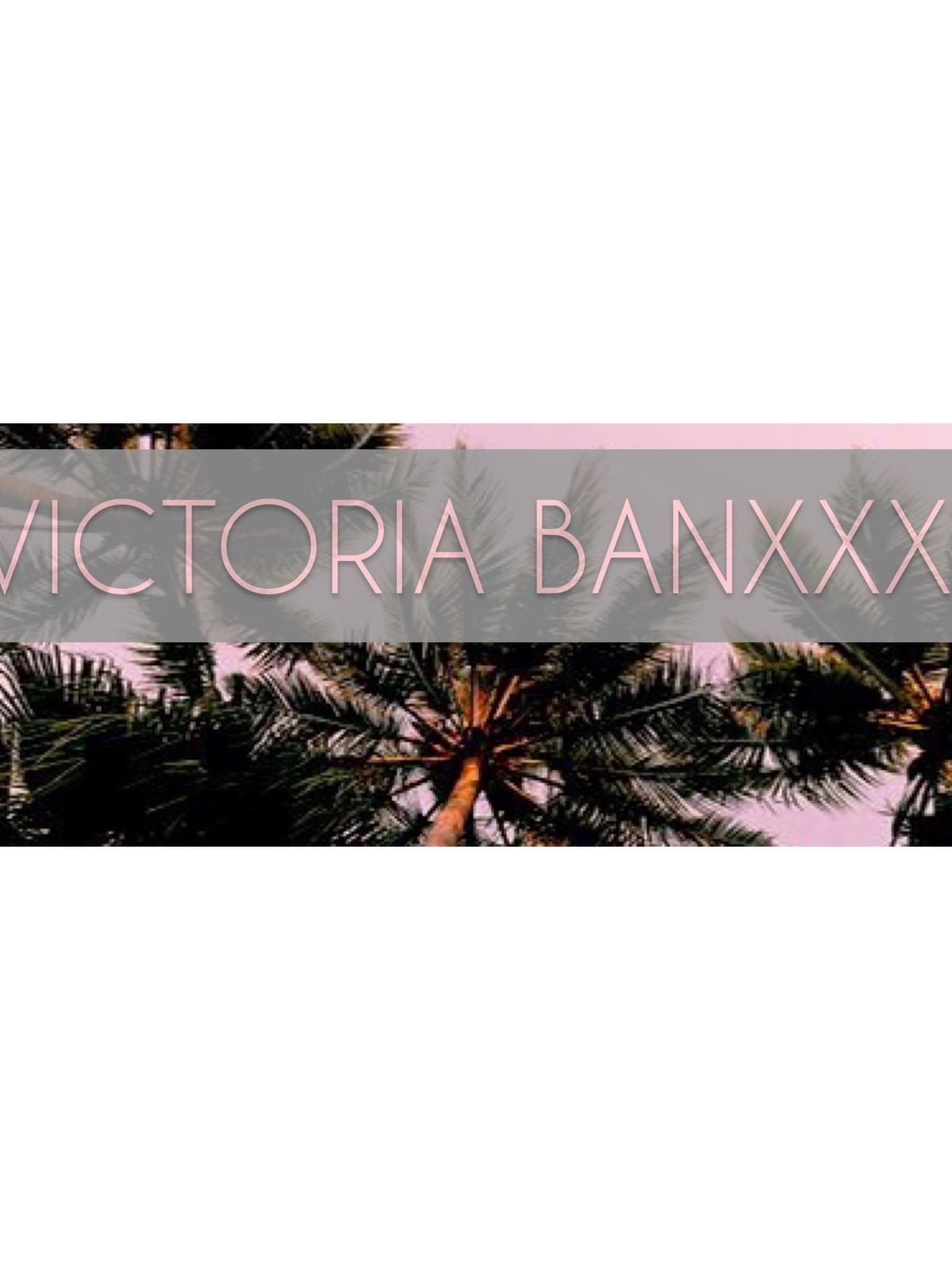 victoriabanxxxx banner